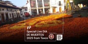 Special live dia de muertos 2025 from taxco