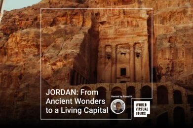 JORDAN: From Ancient Wonders to a Living Capital