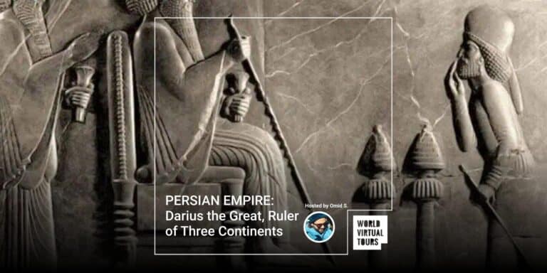 PERSIAN EMPIRE: Darius the Great, Ruler of Three Continents