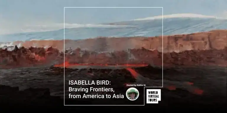 ISABELLA BIRD: Braving Frontiers, from America to Asia