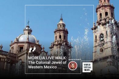 MORELIA LIVE WALK: The Colonial Jewel of Western Mexico