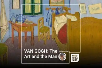 VAN GOGH: The Art and the Man