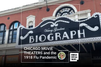 CHICAGO MOVIE THEATERS and the 1918 Flu Pandemic