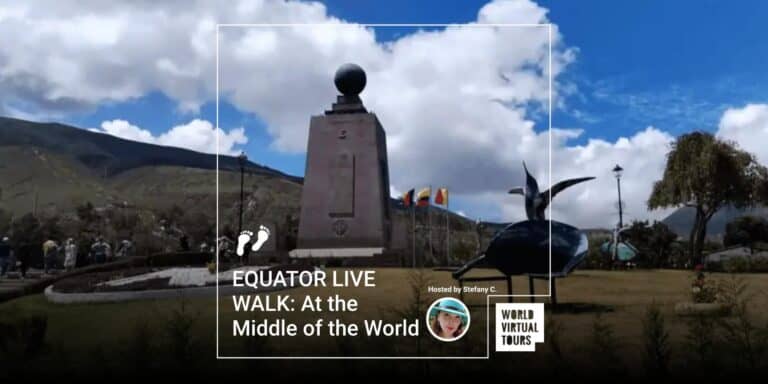 EQUATOR LIVE WALK: At the Middle of the World