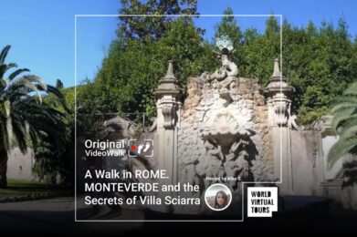 A Walk in ROME. MONTEVERDE and the Secrets of Villa Sciarra
