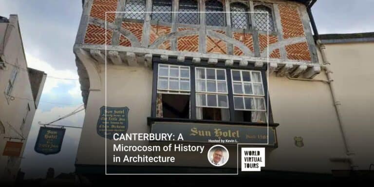 CANTERBURY: A Microcosm of History in Architecture