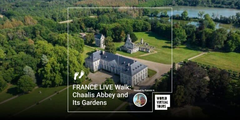 FRANCE LIVE Walk: Chaalis Abbey and Its Gardens