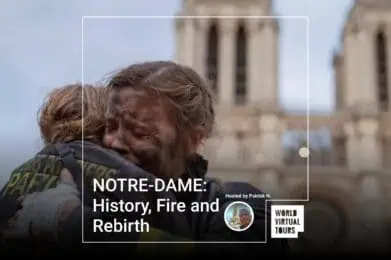 NOTRE-DAME: History, Fire and Rebirth