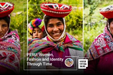 PERU: Women, Fashion and Identity Through Time