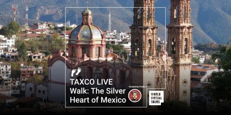 TAXCO LIVE Walk: The Silver Heart of Mexico