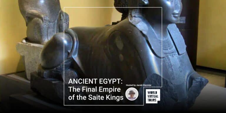 ANCIENT EGYPT: The Final Empire of the Saite Kings