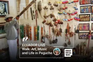 ECUADOR LIVE Walk: Art, Music and Life in Peguche