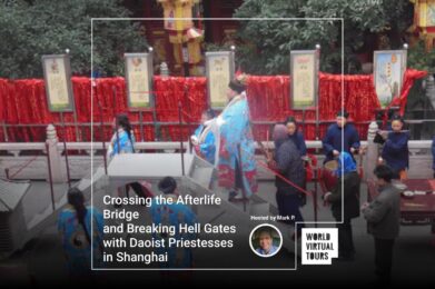 Crossing the Afterlife Bridge and Breaking Hell Gates with Daoist Priestesses in Shanghai