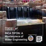 Inca Tipón: A Masterpiece Of Water Engineering 37 Inca tipón: a masterpiece of water engineering