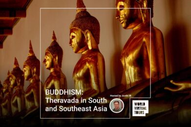 BUDDHISM: Theravada in South and Southeast Asia