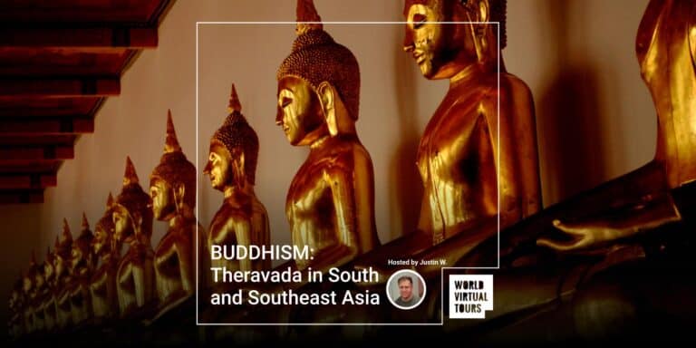 BUDDHISM: Theravada in South and Southeast Asia