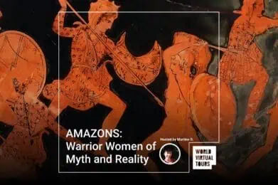 AMAZONS: Warrior Women of Myth and Reality