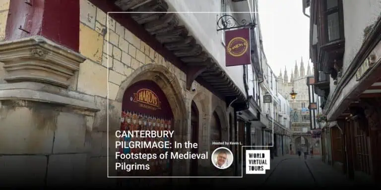 CANTERBURY PILGRIMAGE: In the Footsteps of Medieval Pilgrims