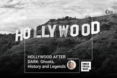 HOLLYWOOD AFTER DARK: Ghosts, History and Legends