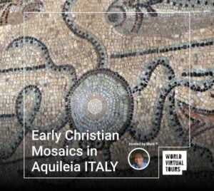 Early Christian Mosaics in Aquileia ITALY