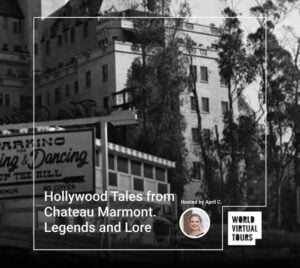 Hollywood Tales from Chateau Marmont. Legends and Lore