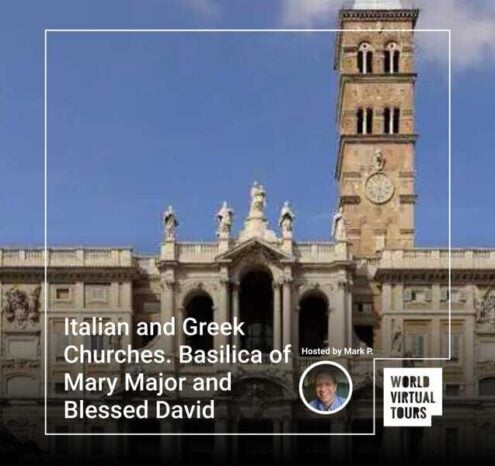 Italian and greek churches. Basilica of mary major and blessed david
