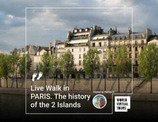 Live Walk in PARIS. The history of the 2 Islands