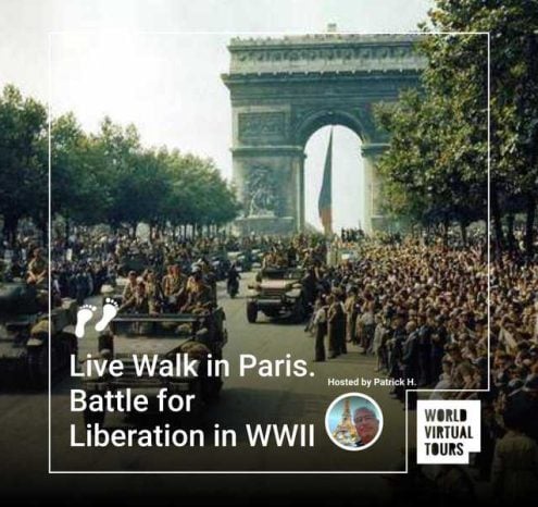 Live walk in paris. Battle for liberation in wwii