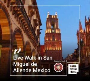 Live Walk in San Miguel de Allende Mexico