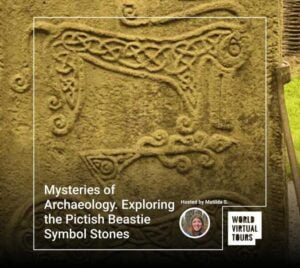 Mysteries of Archaeology. Exploring the Pictish Beastie Symbol Stones