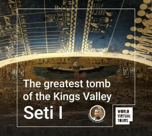 The greatest tomb of the valley of the kings - seti i