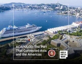 Acapulco: the port that connected asia and the americas