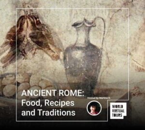 ANCIENT ROME: Food, Recipes and Traditions