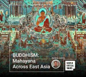 BUDDHISM: Mahayana Across East Asia