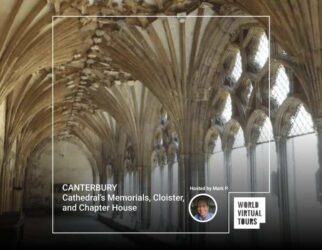 Canterbury cathedral’s memorials, cloister, and chapter house