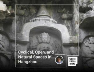 Cyclical, open, and natural spaces in hangzhou
