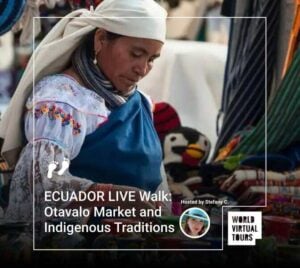 Ecuador live walk: otavalo market and indigenous traditions
