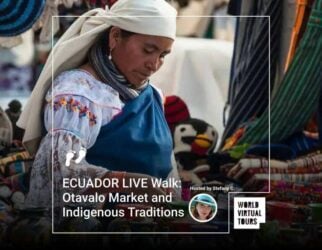Ecuador live walk: otavalo market and indigenous traditions