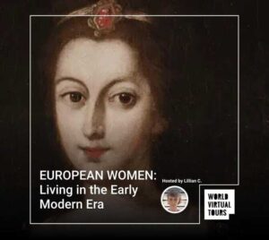 Lillian Cespedes Gonzalez 51 European women: living in the early modern era