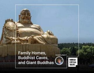Family homes, buddhist caves, and giant buddhas