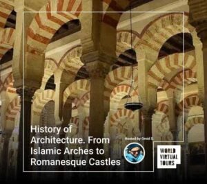 History of architecture. From islamic arches to romanesque castles