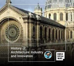 History of Architecture: Industry and Innovation