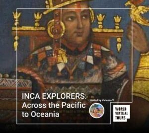 Inca explorers: across the pacific to oceania