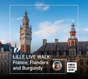 Lille live walk: france, flanders and burgundy