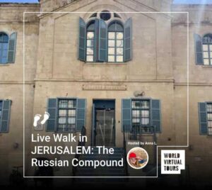 Live walk in jerusalem: the russian compound