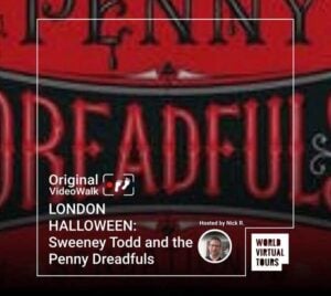 LONDON HALLOWEEN: Sweeney Todd and the Penny Dreadfuls