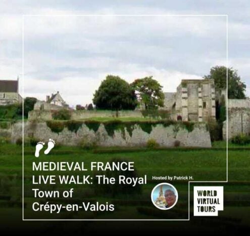 Medieval france live walk: the royal town of crépy-en-valois