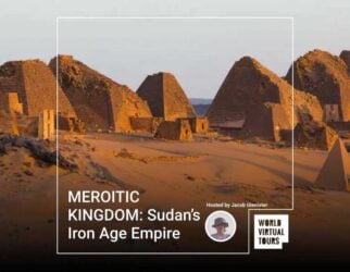 Meroitic kingdom: sudan’s iron age empire