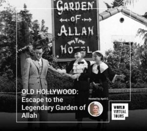 OLD HOLLYWOOD: Escape to the Legendary Garden of Allah