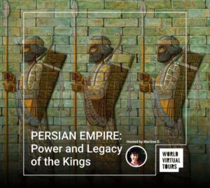 PERSIAN EMPIRE: Power and Legacy of the Kings